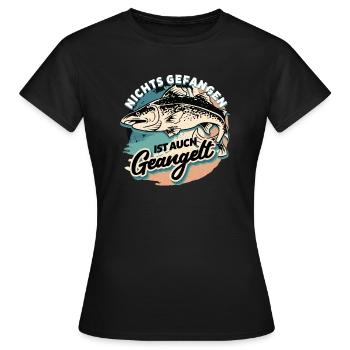 Nichts gefangen ist auch geangelt - Frauen T-Shirt - Schwarz - Vorne - AI Model Female 172 dark (172cm)