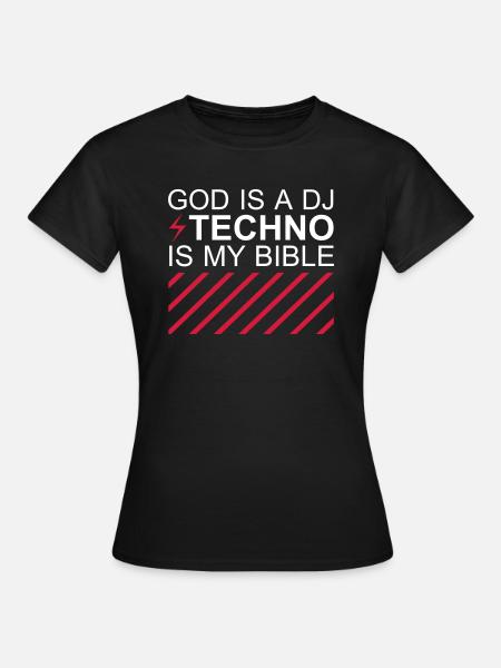 God is a DJ Techno is my bible Festival Culture - Frauen T-Shirt - Schwarz
