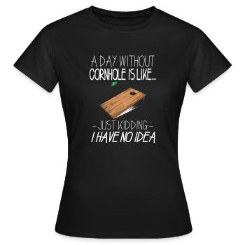 Une journée sans cornhole disant tendance sport humour - T-shirt Femme - noir - Devant - AI Model Female 172 dark (172cm)