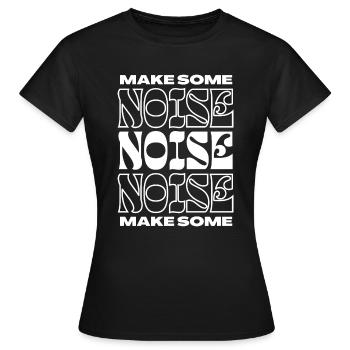 Faites du bruit - T-shirt Femme - noir - Devant - AI Model Female 172 dark (172cm)