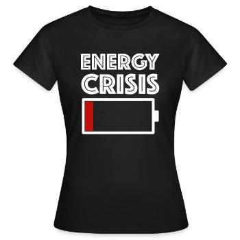 Crise énergétique | Crise, Énergie, Batterie, Climat - T-shirt Femme - noir - Devant - AI Model Female 172 dark (172cm)