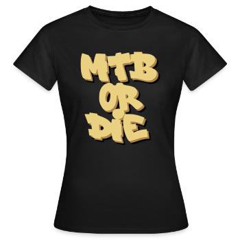MTB Or Die - Women's T-Shirt - black - Front - AI Model Female 172 dark (172cm)