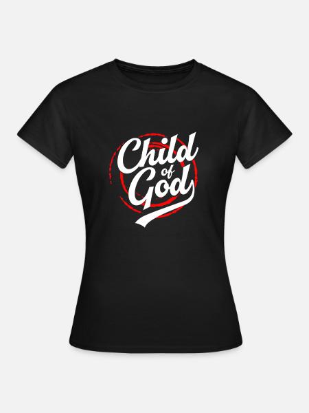 Kind Gottes - Christliche Kleidung - Frauen T-Shirt - Schwarz
