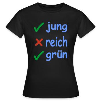 jung reich grün Version 2 - Frauen T-Shirt - Schwarz - Vorne - AI Model Female 172 dark (172cm)