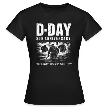 80. Jahrestag des D-Day - Die mutigsten Männer, die es je gab - Frauen T-Shirt - Schwarz - Vorne - AI Model Female 172 dark (172cm)