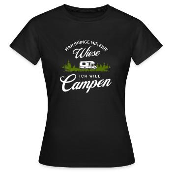 Gebt mir eine Wiese. Ich will Campen. - Frauen T-Shirt - Schwarz - Vorne - AI Model Female 172 dark (172cm)
