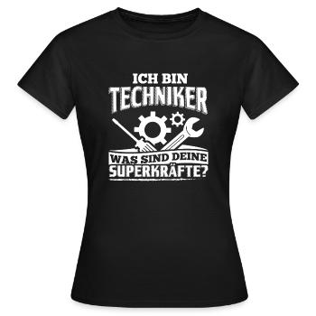 Lustiges Technik Techniker Shirt Ich Bin Techniker - Frauen T-Shirt - Schwarz - Vorne - AI Model Female 172 dark (172cm)