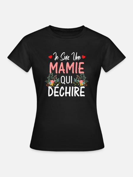 Drôle de T-Shirt Mamie - T-shirt Femme - noir
