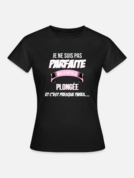 Plonge e cadeau humour - T-shirt Femme - noir