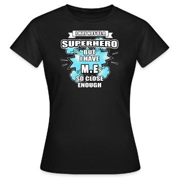 Encéphalomyélite myalgique Superhero ME Awareness - T-shirt Femme - noir - Devant - AI Model Female 172 dark (172cm)