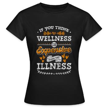 Wellness Relax Healthy - Women's T-Shirt - black - Front - AI Model Female 172 dark (172cm)