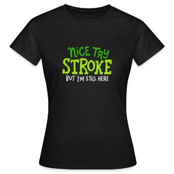 Stroke Surviving Gift Idea Netter - T-shirt Femme - noir - Devant - AI Model Female 172 dark (172cm)