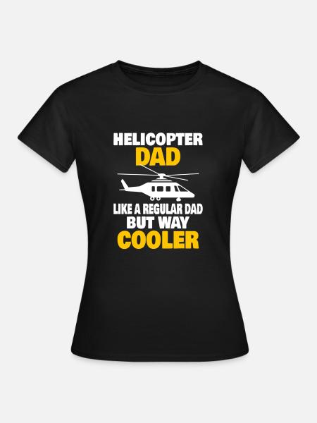Helicopter Pilot Aviation Helicopter Dad - Frauen T-Shirt - Schwarz