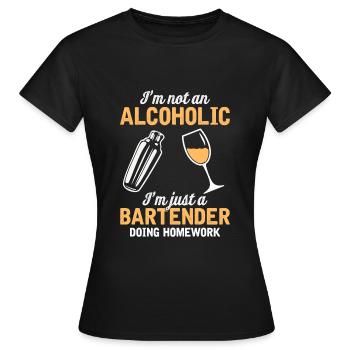 Un alcoolique? Barman à la maison! - T-shirt Femme - noir - Devant - AI Model Female 172 dark (172cm)