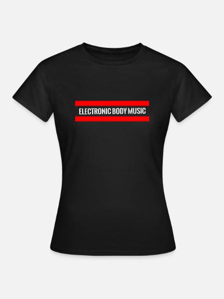 Electronic Body Music - Frauen T-Shirt - Schwarz
