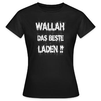 Wallah das beste laden!! Lustiges Outfit - Frauen T-Shirt - Schwarz - Vorne - AI Model Female 172 dark (172cm)