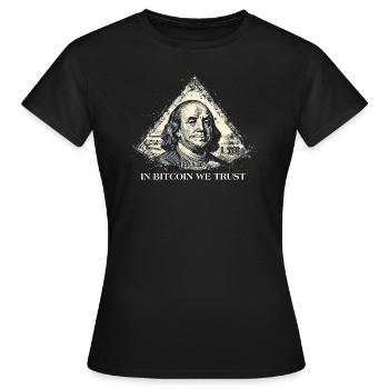 Bitcoin we trust Benjamin Franklin Dollar BTC - Women's T-Shirt - black - Front - AI Model Female 172 dark (172cm)
