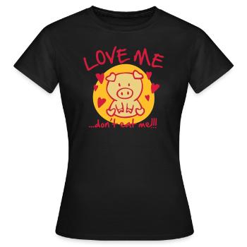 Love me, don't eat me - Women's T-Shirt - black - Front - AI Model Female 172 dark (172cm)