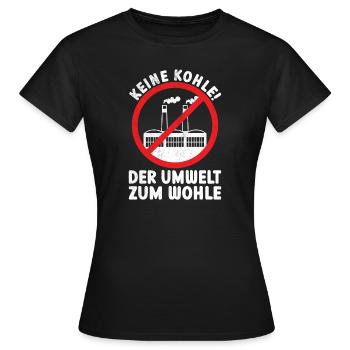 Keine Kohle Kohlekraft Umweltschutz Energie Strom - Frauen T-Shirt - Schwarz - Vorne - AI Model Female 172 dark (172cm)