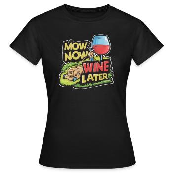 Tondre maintenant Vin plus tard Pelouse Tondre l’herbe - T-shirt Femme - noir - Devant - AI Model Female 172 dark (172cm)
