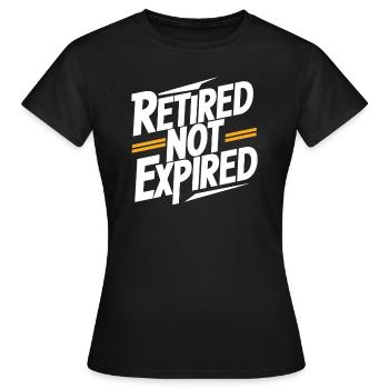 Retraité mais pas expiré Drôle de retraite - T-shirt Femme - noir - Devant - AI Model Female 172 dark (172cm)