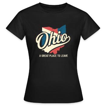 Ohio Ein großartiger Ort, um zu gehen Lustiges Ohio Meme - Frauen T-Shirt - Schwarz - Vorne - AI Model Female 172 dark (172cm)