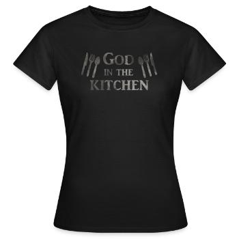 God in the Kitchen in Gray Kitchen and Cooking - Women's T-Shirt - black - Front - AI Model Female 172 dark (172cm)