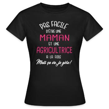 Pas facile d'être maman et agricultrice - T-shirt Femme - noir - Devant - AI Model Female 172 dark (172cm)