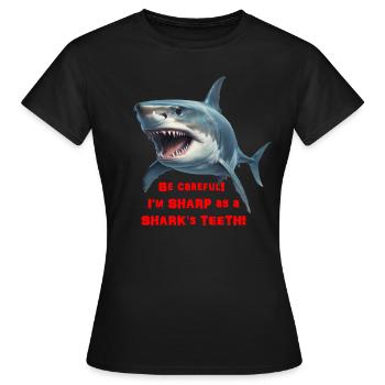 Sharp as a shark - Women's T-Shirt - black - Front - AI Model Female 172 dark (172cm)