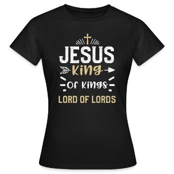Jesus King Of Kings Lord Of Lords - Women's T-Shirt - black - Front - AI Model Female 172 dark (172cm)