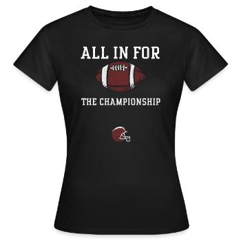 Tout pour le championnat - T-shirt Femme - noir - Devant - AI Model Female 172 dark (172cm)