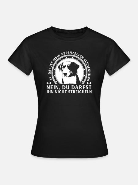 Appenzeller-Nicht Streicheln - Frauen T-Shirt - Schwarz