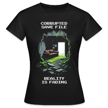 Sauvegarde corrompue | La réalité s’est évanouie - T-shirt Femme - noir - Devant - AI Model Female 172 dark (172cm)