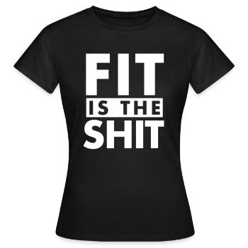 Fit est la merde! - T-shirt Femme - noir - Devant - AI Model Female 172 dark (172cm)