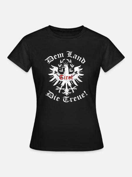 Dem Land Tirol die Treue - Frauen T-Shirt - Schwarz