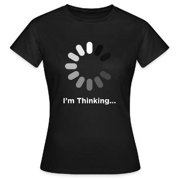 THINKING - Women's T-Shirt - black - Front - AI Model Female 172 dark (172cm)