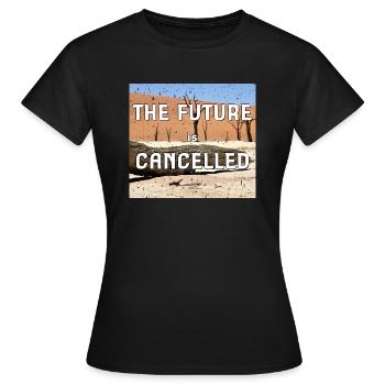 l’avenir est annulé Pessimiste réfléchi - T-shirt Femme - noir - Devant - AI Model Female 172 dark (172cm)