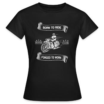 Born To Ride MC Motorcycle Design - Women's T-Shirt - black - Front - AI Model Female 172 dark (172cm)