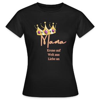 Pour moi, vous portez toujours la couronne - Maman, Reine ! - T-shirt Femme - noir - Devant - AI Model Female 172 dark (172cm)