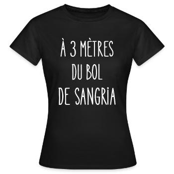 à 3 mètres du bol de sangria - T-shirt Femme - noir - Devant - AI Model Female 172 dark (172cm)