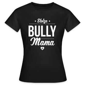 Stolze Bullymama Herz - Frauen T-Shirt - Schwarz - Vorne - AI Model Female 172 dark (172cm)