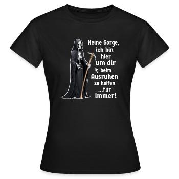 Sensenmann Tod schwarzer Humor lustige Sprüche - Frauen T-Shirt - Schwarz - Vorne - AI Model Female 172 dark (172cm)
