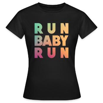 Run Baby Run - T-shirt Femme - noir - Devant - AI Model Female 172 dark (172cm)