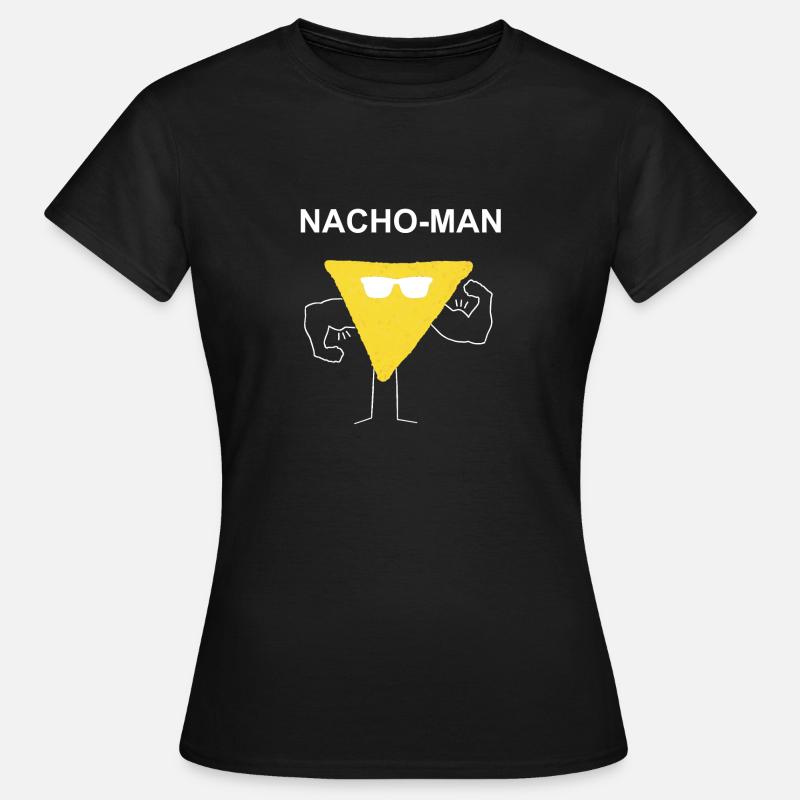 Nacho Man Macho Muscles Gift Gift Idea - Women's T-Shirt - black