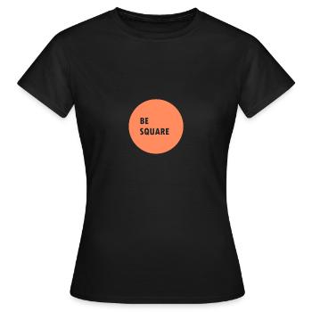 Be square - Women's T-Shirt - black - Front - AI Model Female 172 dark (172cm)