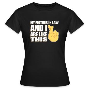 Cross fingers Mother-In-Law T-shirt - Frauen T-Shirt - Schwarz - Vorne - AI Model Female 172 dark (172cm)