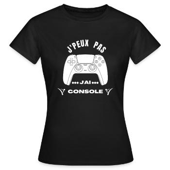 J’peu Pas j’Ai Console - T-shirt Femme - noir - Devant - AI Model Female 172 dark (172cm)