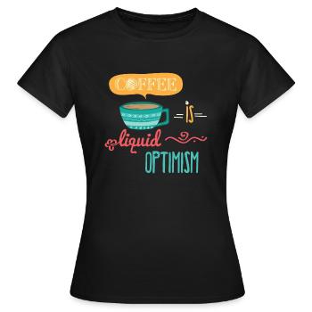 Le café est liquide Optimisme - T-shirt Femme - noir - Devant - AI Model Female 172 dark (172cm)