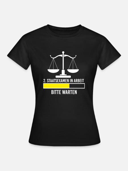 2 Staatsexamen in arbeit bitte warten - Frauen T-Shirt - Schwarz