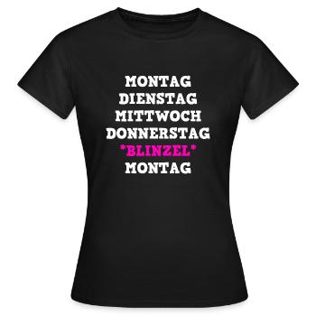 Montag *blinzel* Montag - Frauen T-Shirt - Schwarz - Vorne - AI Model Female 172 dark (172cm)
